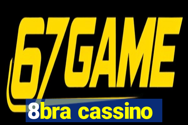 8bra cassino